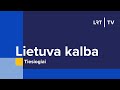 Lietuva kalba | 2024-05-01
