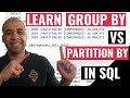 Learn GROUP BY vs PARTITION BY in SQL
