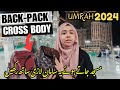 HARAMAIN BAG TIPS | BackPack & Cross Body Ideas for Ladies | Useful information | Umrah 2024 🕋