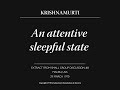 An attentive sleepful state | J. Krishnamurti