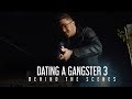 Dating A Gangster (Episode 3) | Behind the Scenes