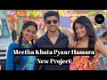 Meetha Khatha Pyaar Hamara | New Serial | Avinash,Prerna,Neha | New Update | The Sareen Productions