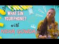 What's in Your Phone? | Neha Gowda | Episode 9 | RR Productions