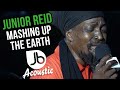 Junior Reid | Mashing Up The Earth | Jussbuss Acoustic Season 5