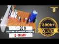 1 - 30 V | 0 - 10 Amp | Variable Power Supply With Adjustable Voltage and Current | DIY Electronics