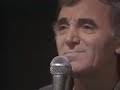 Charles Aznavour - No, I could never forget (1982)