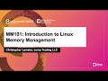 MM101: Introduction to Linux Memory Management - Christopher Lameter, Jump Trading LLC
