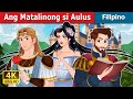 Ang Matalinong si Aulus | Aulus The Clever in Filipino | @FilipinoFairyTales