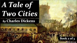 A TALE OF TWO CITIES by Charles Dickens - FULL Audio Book | Greatest Audio Books (Book 2 of 3)