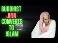 Story of the Buddhist Jinn with Ibn Baz