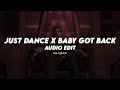 just dance x baby got back - lady gaga, sir mix-a-lot | edit audio
