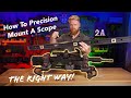How to Mount a Scope the Right Way