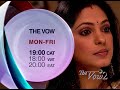 Zee World The Vow Season 2 June W1 2017
