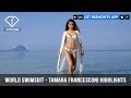 World Swimsuit - Tamara Francesconi Highlights | FashionTV | FTV