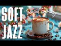 Soft Jazz ☕ Exquisite Bossa Nova and Relaxing JAZZ Music For Good Spring Mood and Stress Relief