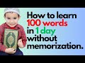 Learn the 100 most frequent words in the Quran (50%) without memorization