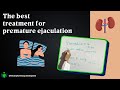 How to treat premature ejaculation?