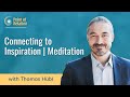 Guided Meditation: Connecting to Inspiration | Thomas Hübl | Point of Relation Podcast