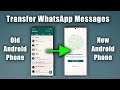 How To Transfer WhatsApp Messages from Old Android to New Android Phone (Free and Fast)