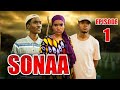 SONAA _ Episode 1