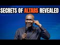 Secrets of Altars Revealed by Apostle Joshua Selman