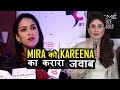 Kareena kapoor slams Mira Rajput’s “Puppy” statement