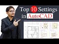 Top 10 AutoCAD Settings, No One will Tell YOU🛑| AutoCAD Tricks & Tips