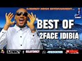 best of 2face idibia throwback naija mixtape/#2faceidibia best of 2face idibia...