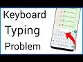 Keyboard Typing Problem In Mobile | Keyboard Typing Nahi Ho Raha Hai
