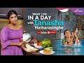 What I Do In A Day With Tanasha Hatharasinghe