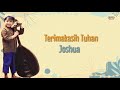 Terima Kasih Tuhan - Jojo (Joshua Oh Joshua) | Kumpulan Lagu Anak Indonesia| Lagu Anak | Lirik
