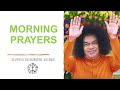 Morning Prayers - Omkaram, Suprabhatam, 108 Names, Gayatri Mantra (Swami's Voice)