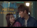 The Heirs || Korean Mix || Mai Tera Boyfriend