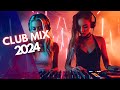 Dance music mix 2024🔥 Best EDM Mashups & Club Hits & Popular Songs🔥Best Music Mix Trending Song 2024