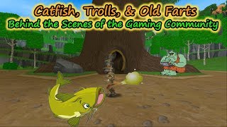 Wizard101 and The Gaming Community - Catfish, Trolls, & Old Farts