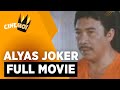 Alyas Joker | FULL MOVIE | Baldo Marro | CineMo