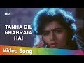 Tanha Dil Ghabrata Hai (HD) | Tyagi (1992) | Bhagyashree | Himalaya | Bappi Lahiri Hits