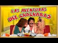 LAS AVENTURAS DEL  CHACHARAS  Comedia Picaresca película completa