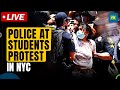 New York City Police Officers Enter University Campus Amid Anti Israel-Iran War Protest