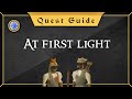 [Quest Guide] At first light