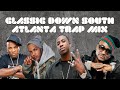 Classic Down South Atlanta Trap Mix