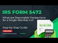 Form 5472 Reportable Transactions for Foreign Owned LLC