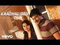 Oru Kal Oru Kannadi - Kaadhal Oru Video | Udhayanidhi, Hansika