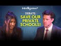 Debate: Save Our Private Schools! | Intelligence Squared