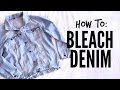 DIY: How to Bleach Denim