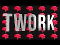 Rubi Rose - "TWORK" (Lyric Video)