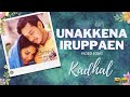Unakkena Iruppaen - HD Video Song | Kadhal | Bharath | Sandhya | Joshua Sridhar | Ayngaran