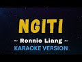 Ngiti - Ronnie Liang (OPM Karaoke Version)
