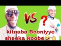 Sheeka Roobe waayee kitaaba booniyye yaada maal qaba 😁😁👈(oromoo tiktok challenge)