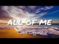 ALL OF ME  lyrics | John Legend